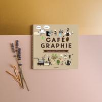 Livre "CAFEGRAPHIE" | Anne Caron
